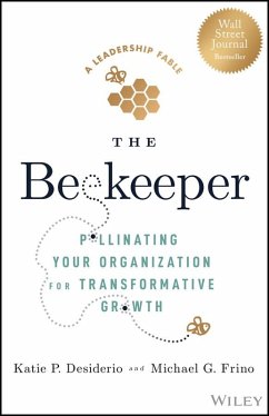 The Beekeeper (eBook, ePUB) - Desiderio, Katie P.; Frino, Michael G.