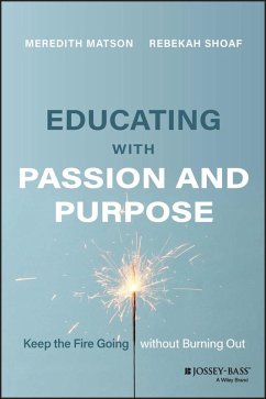 Educating with Passion and Purpose (eBook, ePUB) - Matson, Meredith; Shoaf, Rebekah