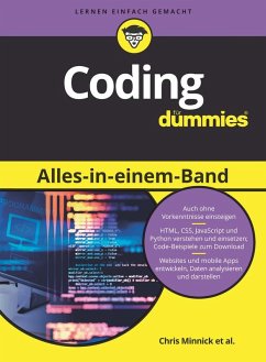 Coding Alles-in-einem-Band für Dummies (eBook, ePUB) - Minnick, Chris; Holland, Eva; Abraham, Nikhil; Mueller, John Paul; Massaron, Luca; Burd, Barry