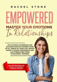Cover Empowered - Master Your Emotions In Relationships (eBook, ePUB)