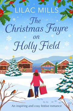 The Christmas Fayre on Holly Field (eBook, ePUB) - Mills, Lilac