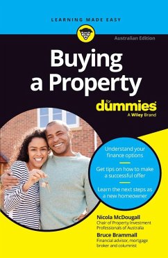 Buying a Property For Dummies, Australian Edition (eBook, PDF) - McDougall, Nicola; Brammall, Bruce