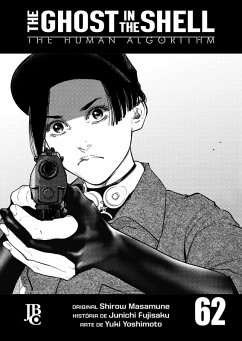 The Ghost in The Shell - The Human Algorithm Capítulo 062 (eBook, ePUB) - Fujisaku, Junichi The Ghost in The Shell - The Human Algorithm Capítulo 062 (eBook, ePUB) - Fujisaku, Junichi