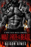 War Prize of the Beast: A Dark Fated-Mates Romance (Ruthless Warlords, #8) (eBook, ePUB)