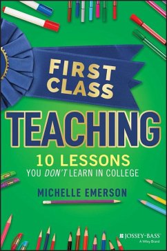 First Class Teaching (eBook, PDF) - Emerson, Michelle