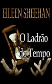 O Ladrão do Tempo (eBook, ePUB) O Ladrão do Tempo (eBook, ePUB)