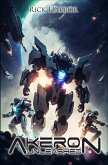 Akeron Unleashed (eBook, ePUB) Akeron Unleashed (eBook, ePUB)