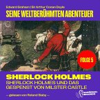 Sherlock Holmes und das Gespenst von Milster Castle (Seine weltberühmten Abenteuer, Folge 5) (MP3-Download)