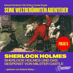 Sherlock Holmes und das Gespenst von Milster Castle (Seine weltberühmten Abenteuer, Folge 5) (MP3-Download) - Doyle, Sir Arthur Conan; Graham, Edward