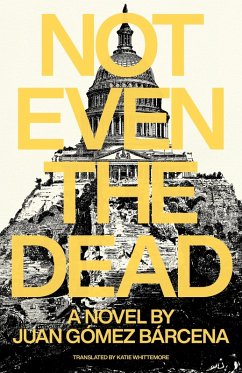 Cover Not Even the Dead (eBook, ePUB)