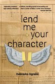 Lend Me Your Character (eBook, ePUB)