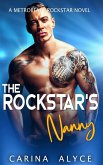 The Rockstar's Nanny (MetroBeats Rockstar Romance) (eBook, ePUB)