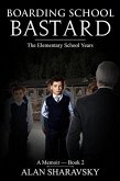Boarding School Bastard 2: The Elementary School Years (eBook, ePUB)