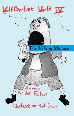 The Viking Menace (The Adventures of Wulfbertie, #4) (eBook, ePUB) - Festoon, Amanita Peridot