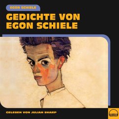 Gedichte von Egon Schiele (MP3-Download) - Schiele, Egon