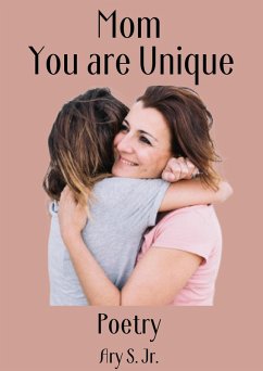Cover Mom, You are Unique Poetry (eBook, ePUB)