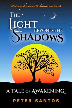 The Light Beyond the Shadows (eBook, ePUB) - Santos, Peter