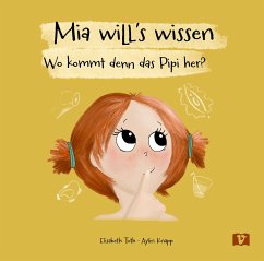 Mia will's wissen - Toth, Elisabeth;Knapp, Aylin
