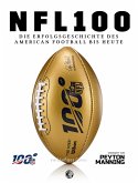 NFL - Die Erfolgsgeschichte des American Football bis heute