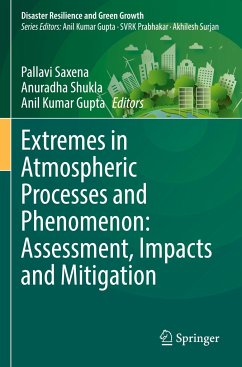 Extremes in Atmospheric Processes and Phenomenon: Assessment, Impacts and Mitigation