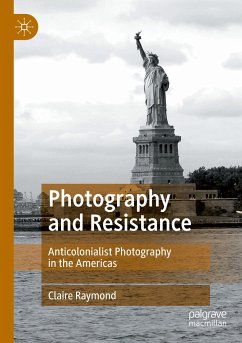 Photography and Resistance - Raymond, Claire