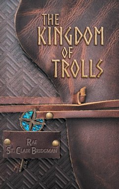 The Kingdom of Trolls - Bridgman, Rae St. Clair