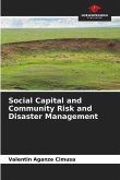 Social Capital and Community Risk and Disaster Management