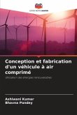 Conception et fabrication d'un véhicule à air comprimé