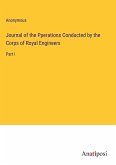 Journal of the Pperations Conducted by the Corps of Royal Engineers