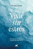 Vivir sin estrés