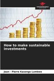 How to make sustainable investments