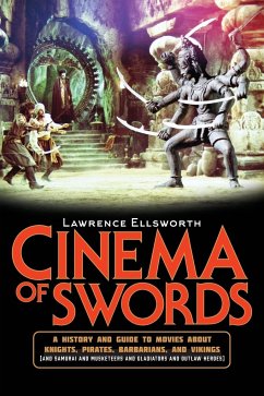 Cinema of Swords - Ellsworth, Lawrence