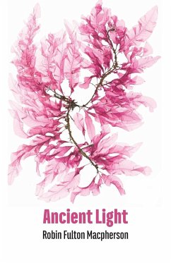 Ancient Light - Macpherson, Robin Fulton