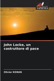 John Locke, un costruttore di pace