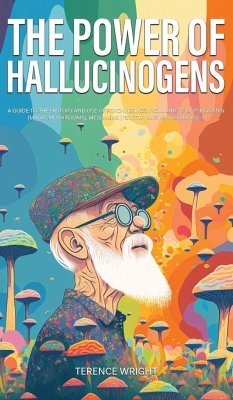 The Power of Hallucinogens - Wright, Terence