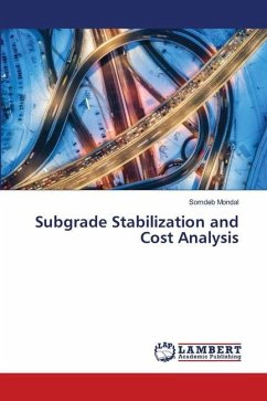 Subgrade Stabilization and Cost Analysis - Mondal, Somdeb