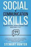 Social + Communication Skills & Emotional Intelligence (EQ) Mastery