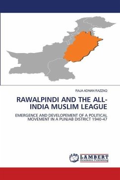 RAWALPINDI AND THE ALL-INDIA MUSLIM LEAGUE - RAZZAQ, RAJA ADNAN