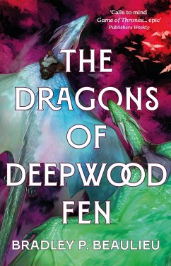 The Dragons of Deepwood Fen - Beaulieu, Bradley P.