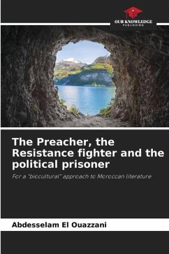 The Preacher, the Resistance fighter and the political prisoner - El Ouazzani, Abdesselam