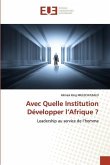 Avec Quelle Institution Développer l¿Afrique ?