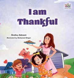 I am Thankful - Admont, Shelley; Books, Kidkiddos