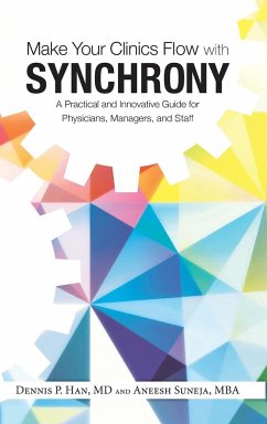 Make Your Clinics Flow with Synchrony - Han, Dennis; Suneja, Aneesh