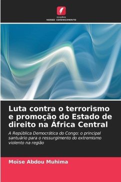Luta contra o terrorismo e promoção do Estado de direito na África Central - Abdou Muhima, Moïse