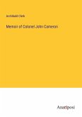 Memoir of Colonel John Cameron