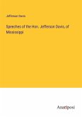 Speeches of the Hon. Jefferson Davis, of Mississippi