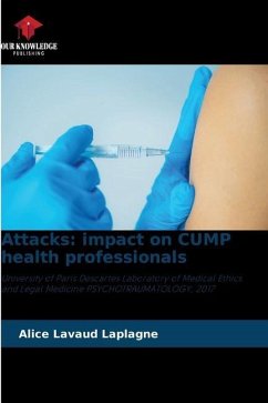 Attacks: impact on CUMP health professionals - Lavaud Laplagne, Alice