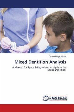 Mixed Dentition Analysis - Haque, Dr Syed Aliya