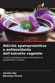 Attività epatoprotettiva e antiossidante dell'estratto vegetale