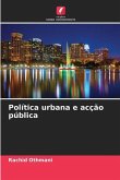 Política urbana e acção pública
